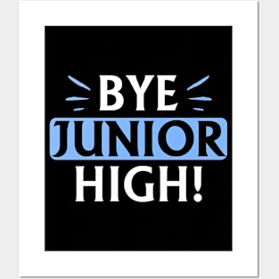 Say Goodbye To Junior High School Fun Graduation Posters and Art
